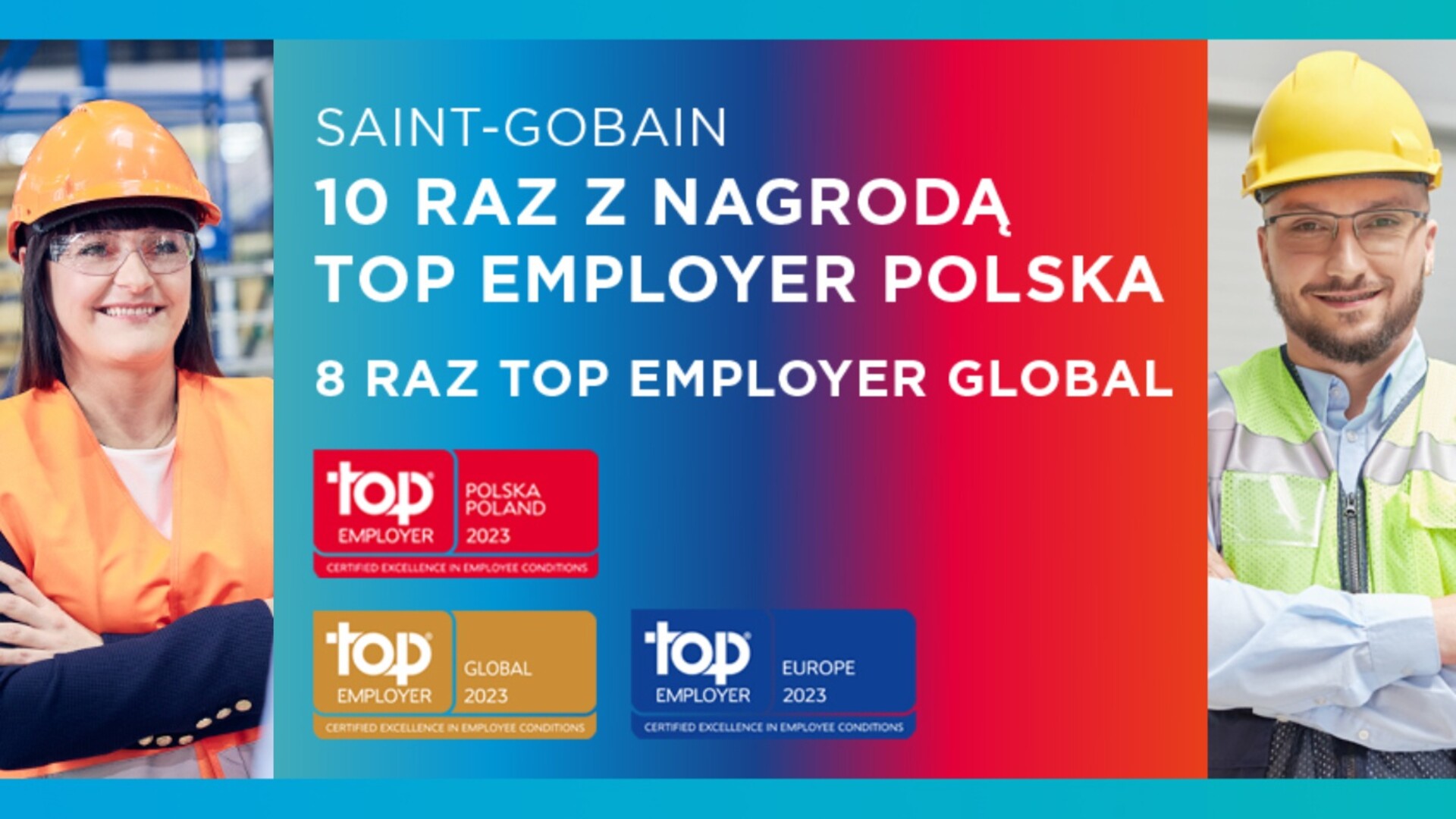 Top Employer 2023 dla Saint-Gobain w Polsce i na świecie Top Employer 2023 dla Saint-Gobain w Polsce i na świecie